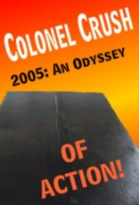 2005 - An Odyssey OF ACTION!